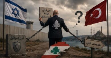 السلطة تربط أمن لبنان بأمن إسرائيل.. وماذا عن طموحات أنقرة؟